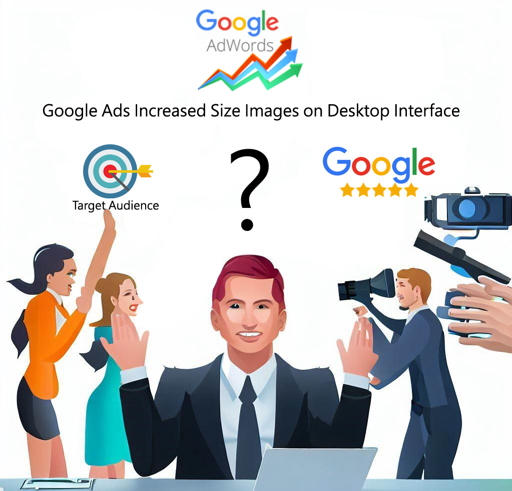 Google Ads Showing Larger Images on Desktop Search Interface