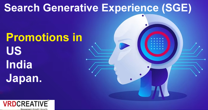 Search Generative Experience (SGE) Promotions Started in US, India and Japan